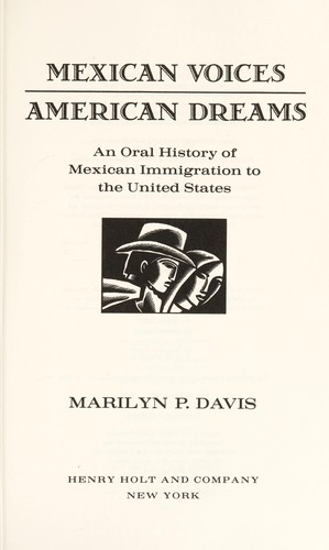 Mexican Voices American Dreams