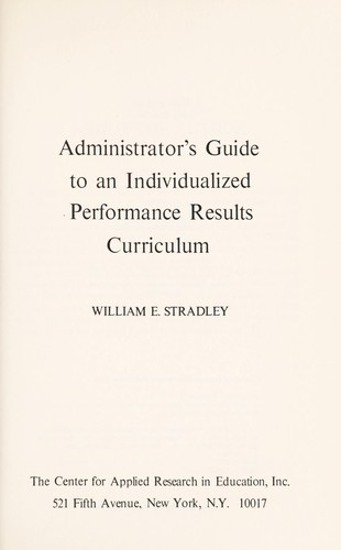 Administrator's guide to an individualized performance results curriculum