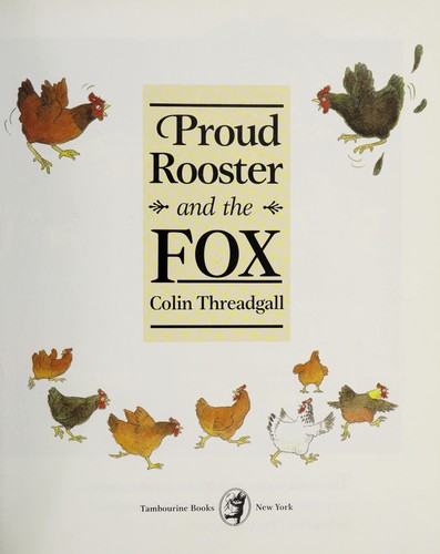 Proud rooster and the fox