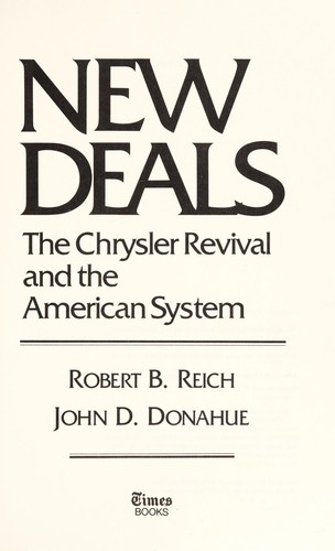 New deals : the Chrysler revival and the American system