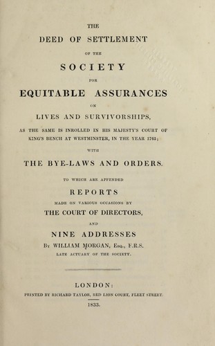 The deed of settlement of the Society for Equitable Assurances on Lives and Survivorships ...
