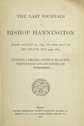 The last journals of Bishop Hannington