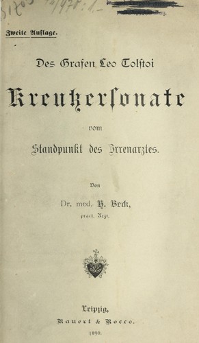 Des Grafen Leo Tolstoi Kreutzersonate vom Standpunkt des Irrenarztes. (Dritte Auflage.).