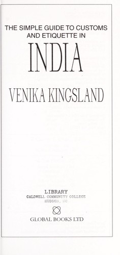The Simple Guide to Customs and Etiquette in India (Simple Guide. Customs and Etiquette)