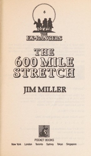 600 MILE STRETCH (EXRANGERS 6) (Ex-Rangers, No 6)