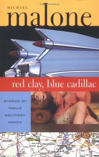 Red clay, blue Cadillac