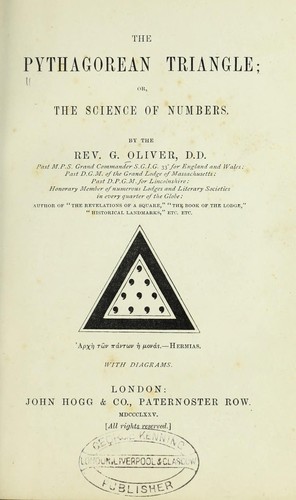 The Pythagorean triangle, or, The science of numbers