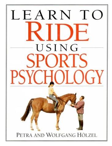 Learn to ride using sports psychology