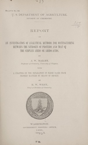 Report on an investigation of analytical methods for distinguishing between the nitrogen of proteids and that of the simpler amids or amido-acids. With A chapter on the separation of flesh bases from proteid matters by means of bromin