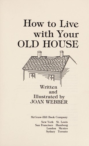 How to live with your old house