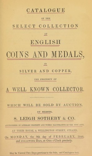 Catalogue of the select collection of English coins and medals, in silver and copper, the property of a well-known collector, [Hon. Mr. Butler] ...