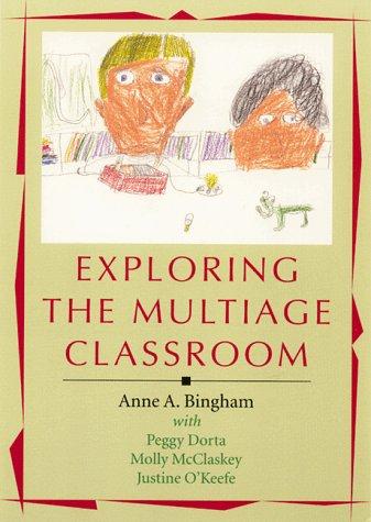 Exploring the multiage classroom