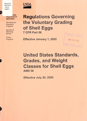 Regulations governing the voluntary grading of shell eggs