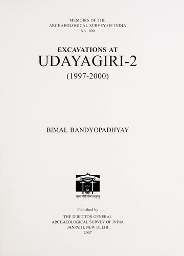 Excavations at Udayagiri--2, 1997-2000