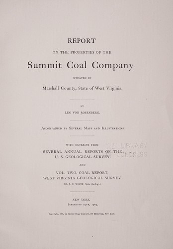 Report on the properties of the Summit Coal Company situated in Marshall County, state of West Virginia.