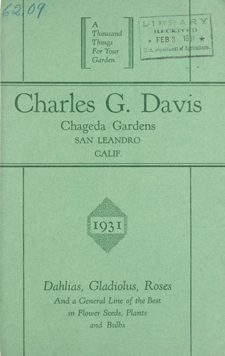 Dahlias, gladiolus, roses and a general line of the best in flower seeds, plants and bulbs, 1931