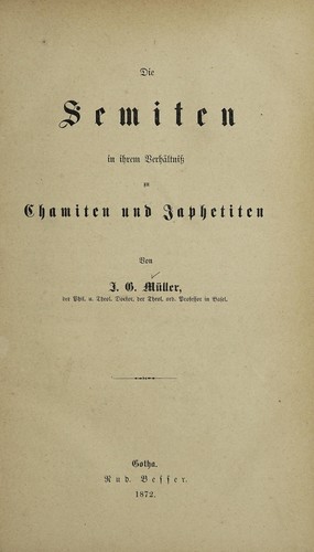 Die Semiten in ihrem Verhältnis zu Chamiten und Japhetiten.