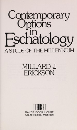 Contemporary options in eschatology