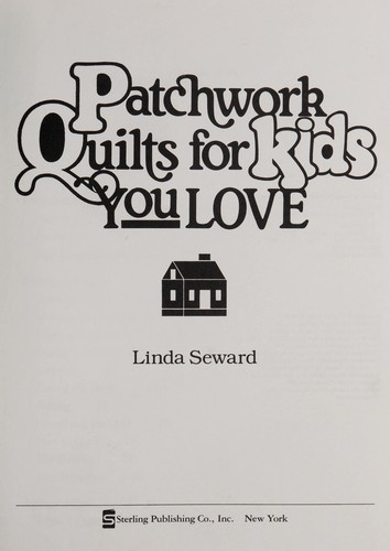 Patchwork quilts for kids you love