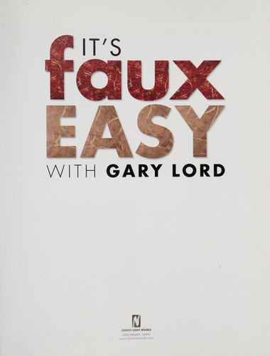 It's faux easy with Gary Lord