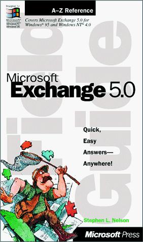 Microsoft Exchange 5.0 field guide