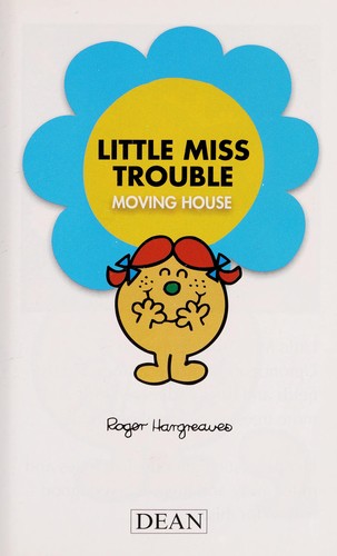Little Miss Trouble moving house