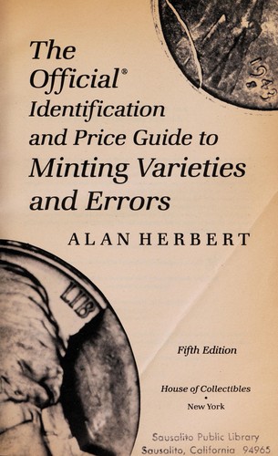 The official identification and price guide to minting varieties and errors