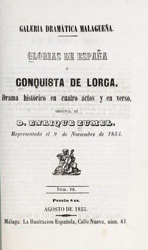 Glorias de España, o, Conquista de Lorca