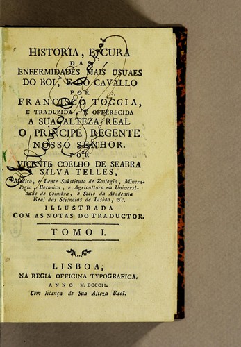 Historia, e cura das enfermidades mais usuaes do boi, e do cavallo