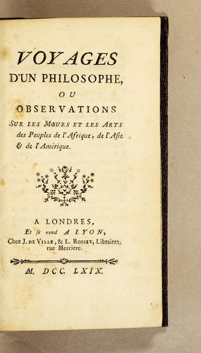 Voyages d'un philosophe, ou, Observations sur les mœurs et les arts des peuples de l'Afrique, de l'Asie et de l'Amerique
