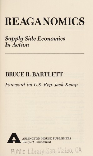 Reaganomics : supply side economics in action