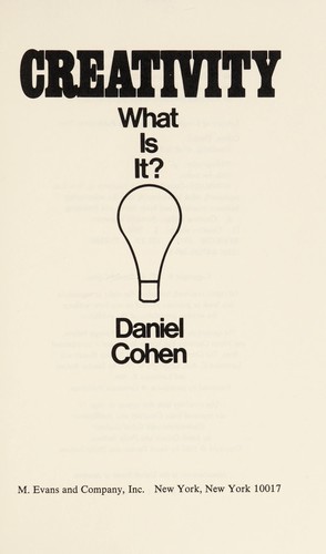 Creativity, what is it?