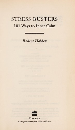 Stress busters : 101 ways to inner calm