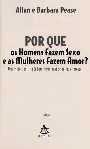 Por que os Homens Fazem Sexo e as Mulheres Fazem Amor?