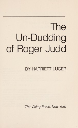 The un-dudding of Roger Judd