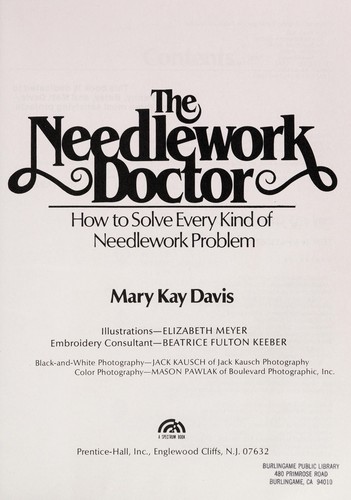 The needlework doctor : how to solve every kind of needlework problem