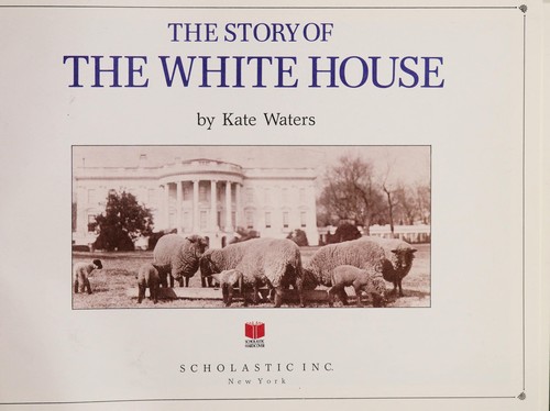 The story of the White House