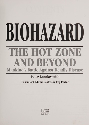 Biohazard, the hot zone and beyond