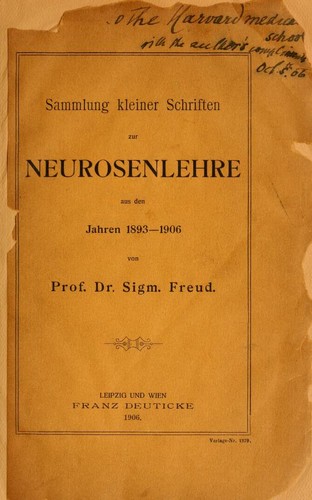 Sammlung kleiner Schriften zur Neurosenlehre aus den Jahren 1893—1906