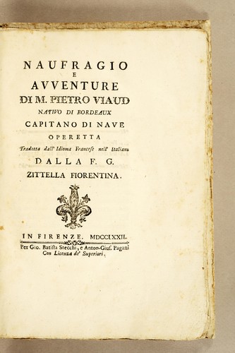 Naufragio e avventure di M. Pietro Viaud, nativo di Bordeaux capitano di nave