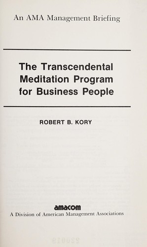 The transcendental meditation program for business people