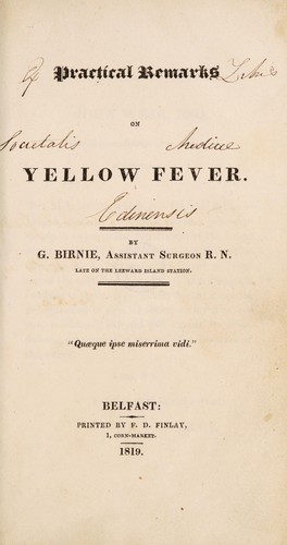 Practical remarks on yellow fever