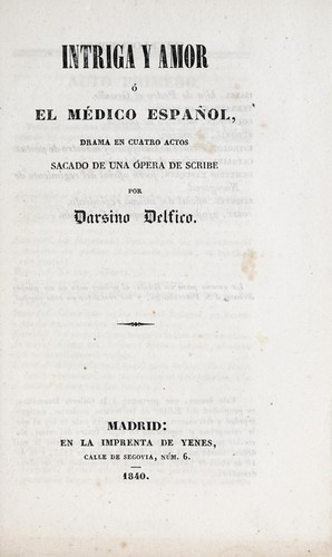 Intriga y amor, o, El médico español