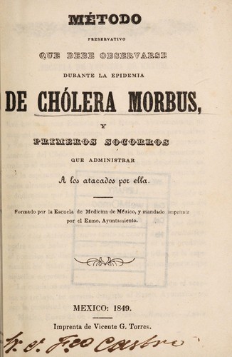 Método preservativo que debe observarse durante la epidemia de chólera morbus