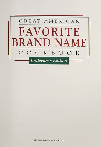 Great American Favorite Brand Name Cookbook