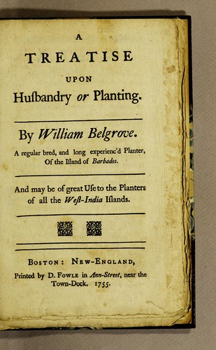 A treatise upon husbandry or planting