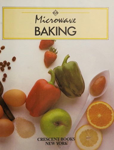 Microwave Baking (Microwave Kitchen Library)