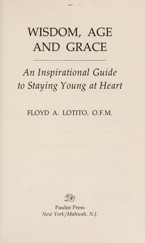 Wisdom, age, and grace