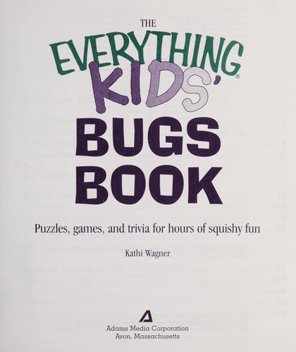 The everything kids' bugs book