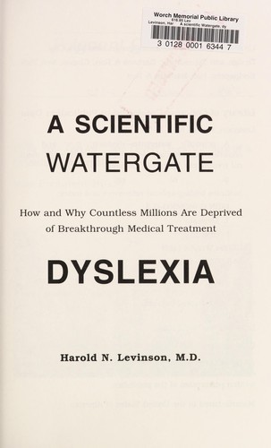 A scientific Watergate, dyslexia